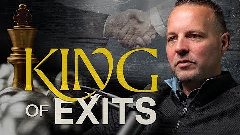 Exit Like a King | Five Secrets to Maximizing Business Value