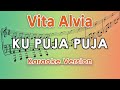 Vita Alvia - Ku Puja Puja (Karaoke Lirik Tanpa Vokal) by regis