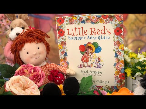 Sarah Ferguson reading Little Red's Summer Adventure