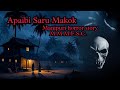 Apaibi saru makok  manipuri horror story  makhal mathel manipur full story collection