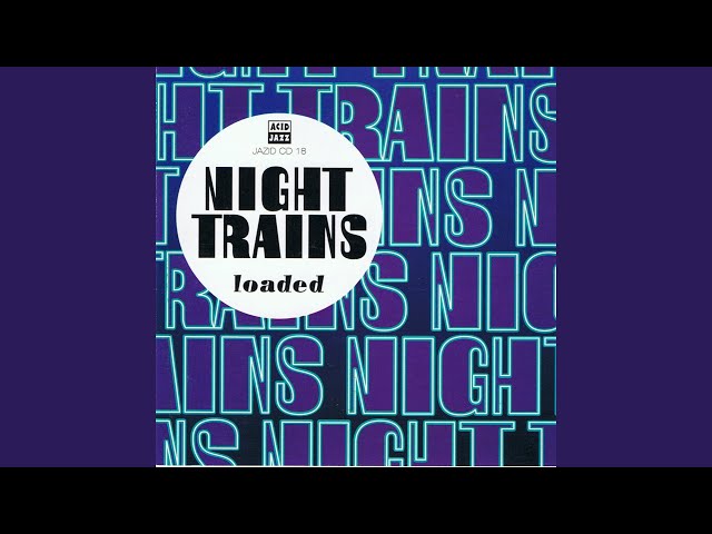 Night Trains - Dance of the Drunken Mantis