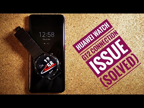 Huawei Watch GT2/ GT2e Connection Issue (Solved)