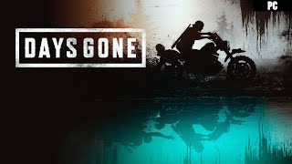 DAYS GONE - UNA AVENTURA ! #2