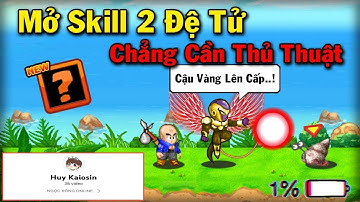ngọc rồng online - mở skill 2 cho đệ bất hiếu sẽ ra gì / caytray0d