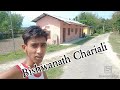 Bishwanath chariali pavoi road  kapil pathak vlogs