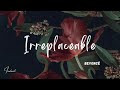 Beyoncé - Irreplaceable (Lyrics)