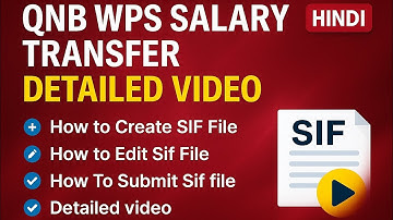 QNB WPS Salary Transfer | Create & Edit & Upload SIF File Step by Step in Hindi | Full Process