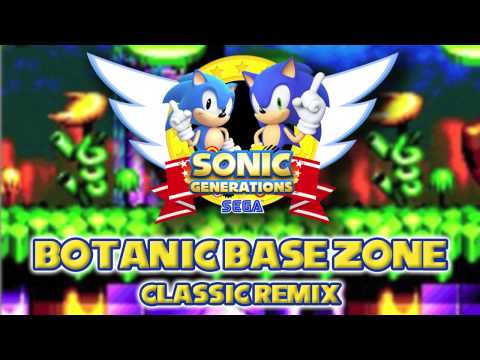 Botanic Base Classic - Sonic Generations Remix