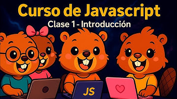 Curso de Javascript Vanilla: Clase 1 - Introducción  |  Desarrollo Web