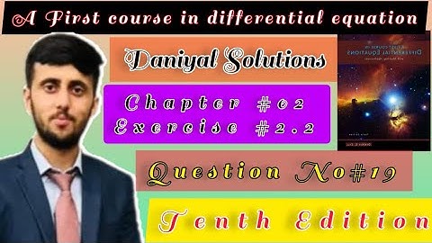 Differential Equations | Ex#2.2|VariableSeparable |Q#19|EasyMethod Urdu|Dennis Z.Hill|Tenth Edition