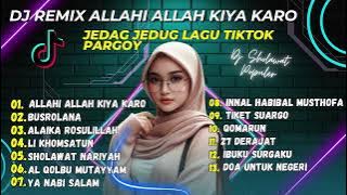 DJ REMIX ALLAHI ALLAH KIYA KARO MAHERZAIN - DJ BUSROLANA | FULL ALBUM DJ VIRAL TIKTOK