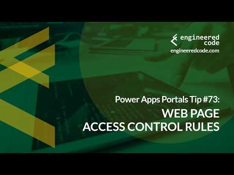 Power Apps Portals Tip #73 - Web Page Access Control Rules - Engineered Code