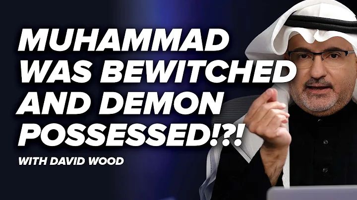 Muhammad was Bewitched and Demon Possessed!?! - David Wood - Episode 15