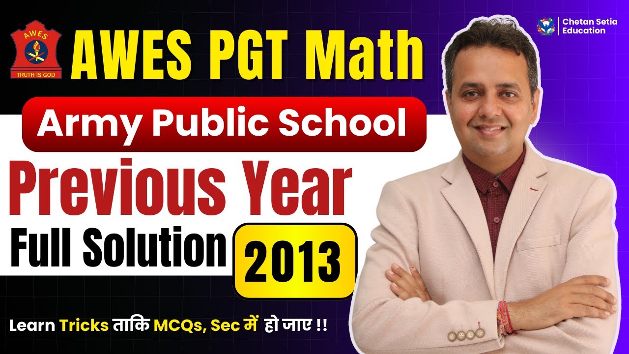 AWES 2024 Pgt Math | Previous Year Exam 2013 | Full Solution | Army ...