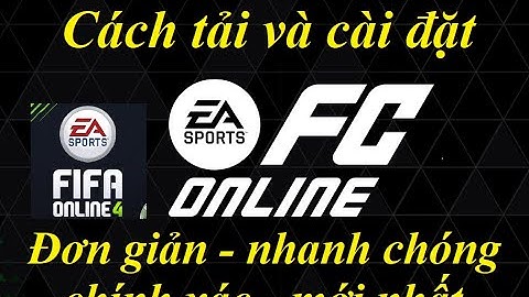 Hướng dẫn tải fifa online 4