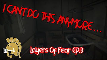I CANT DO THIS ANYMORE... | Layers of Fear VR | Episode 3