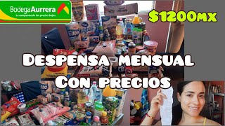 MI DESPENSA MENSUAL DEL AURRERA CON $1200 PESOS MEXICANOS/CON PRECIOS/MIRA PARA CUANTO ME ALCANZÓ