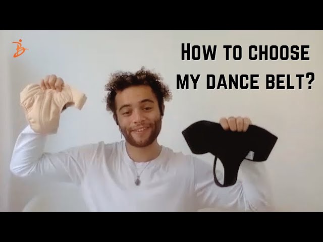How to choose my dance belt? 