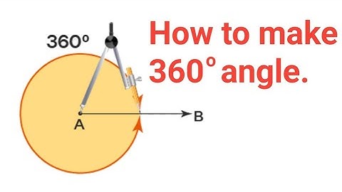|| How to construct 360 degree angle using compass ||@Lakshyaपुर