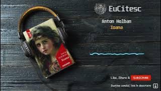 Ioana - Anton Holban | Carte Audio | #audiobook