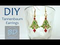 Tutorial - Tannenbaum Earrings