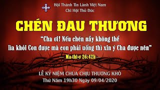  HTTL THỦ ĐỨC - Chương Trình Lễ Kỷ Niệm Chúa Chịu Thương Khó - 2020