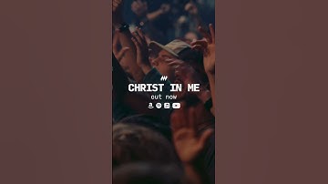 Thumbnail of "Christ In Me" is out!