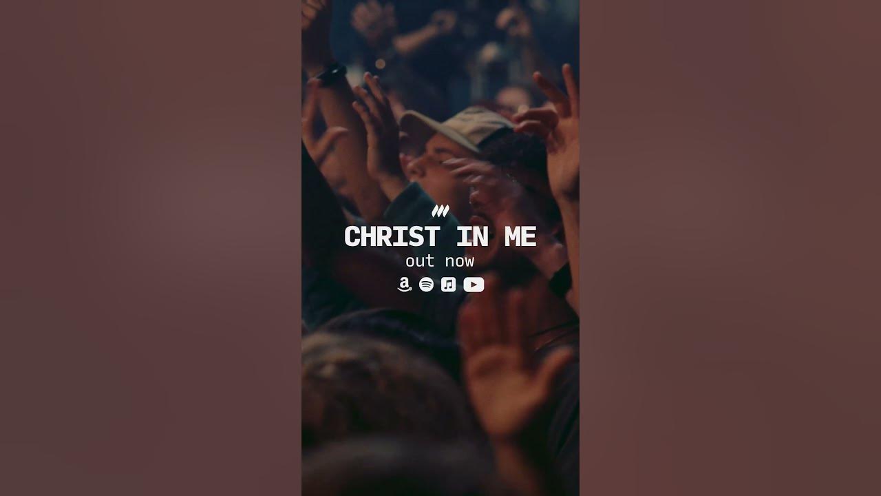 "Christ In Me" is out!