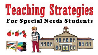 Special Education Teaching Strategies