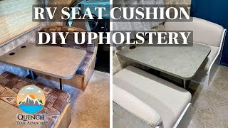 HOW TO REUPHOLSTER RV DINETTE SEAT CUSHION |UPHOLSTERY DIY | Renovating our 2007 Coachmen Class C RV