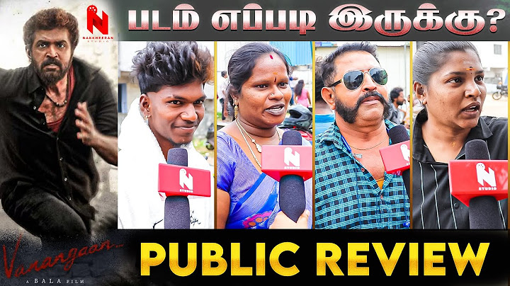 Vanangaan Public Review: Arun Vijay & Bala Deliver an Epic Action Drama! 🔥🎬