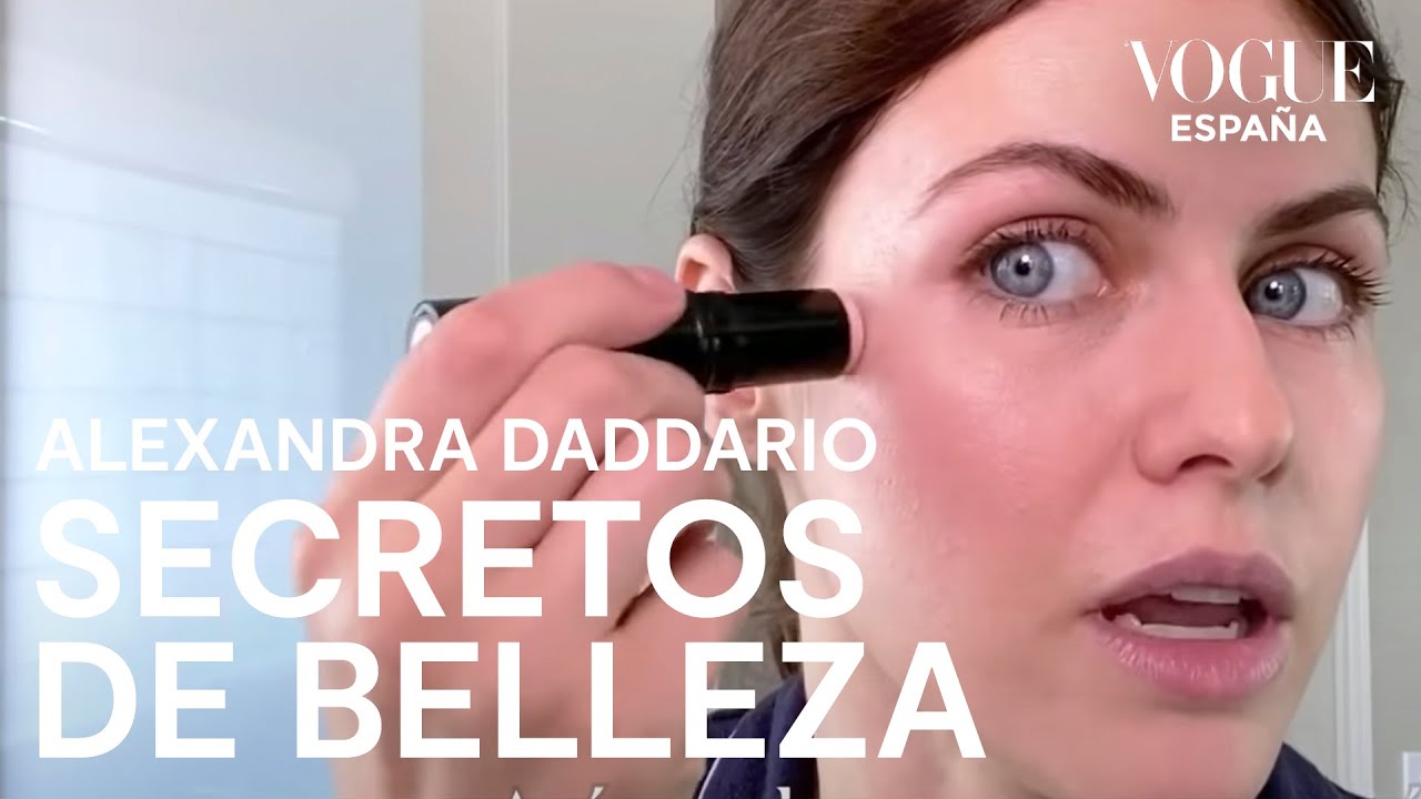 Una rutina de piel y maquillaje fácil de Alexandra Daddario | Secretos de belleza | Vogue España