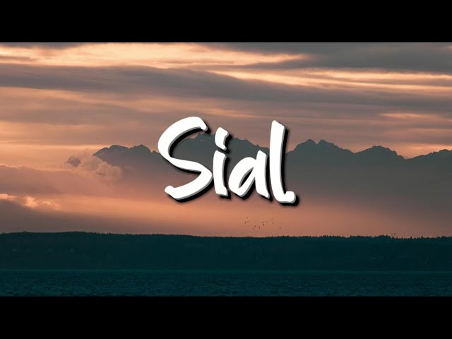 Mahalini - Sial (Lirik) - Mix Playlist class=