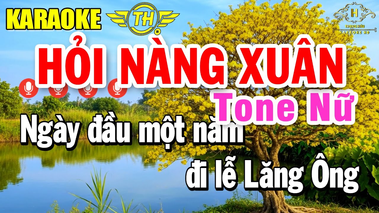 Hỏi Nàng Xuân Karaoke Tone Nữ ( A ) Nhạc Xuân Dễ Hát | Trọng Hiếu