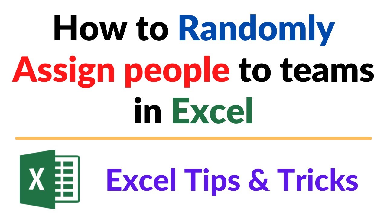 How to randomly assign people to different Teams using Excel