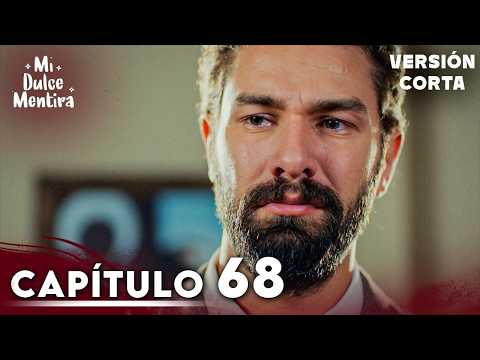 Mi Dulce Mentira Capitulo 68 Versión Corta | Doblado en Español | Benim Tatlı Yalanim