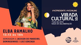 Elba Ramalho - Virada Cultural 2020