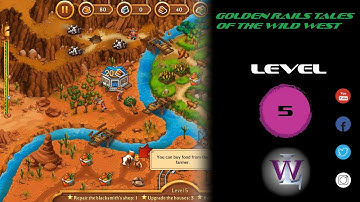 Golden Rails Tales Of The Wild West - Level 5 walkthrough