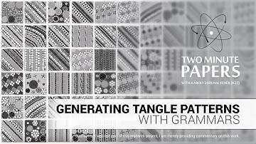 Generating Tangle Patterns With Grammars | Two Minute Papers #102