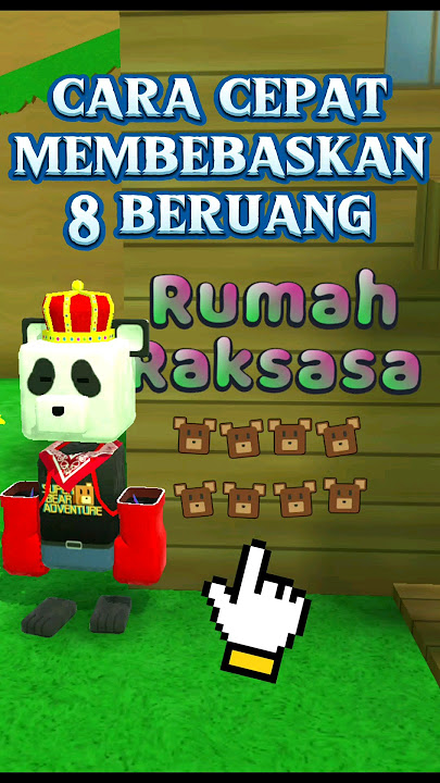 cara cepat bebaskan 8 beruang dirumah raksasa #superbearadventure #gameplay #short