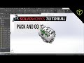 Solidworks tutorial   pack and go