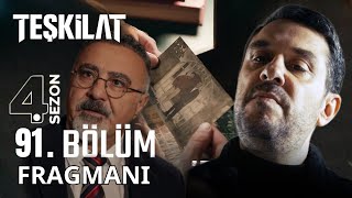 Teşkilat 91.Bölüm Fragmanı | Her Şeyi Anlatacağım!