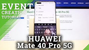 How to Add Event to Calendar on HUAWEI Mate 40 Pro 5G – Reminder Set Up
