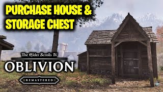 How to get a House and Storage Chest | Elder Scrolls 4 Oblivion Remastered