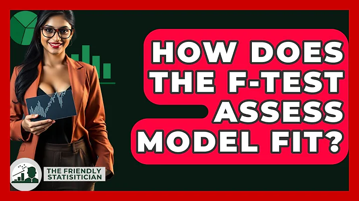 How Does The F-Test Assess Model Fit? - The Friendly Statistician