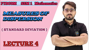 #4 Measures of Dispersion (Standard  Deviation ) | FYBCom sem -1 | Mathematics | Mumbai University