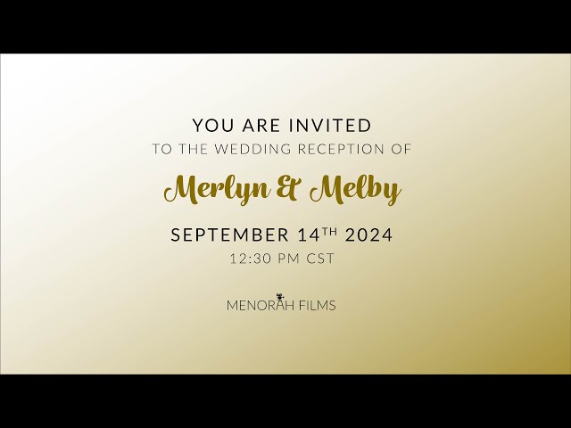 Merlyn & Melby | 09.14.2024 | Wedding Reception | Livestream