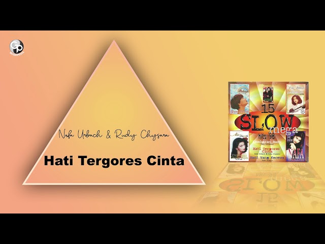 Nafa Urbach ft. Rudy Chysara - Hati Tergores Cinta class=