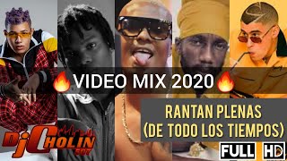‼VIDEO MIX 🔥 RANTAN PLENAS🚨 (De Todo Los Tiempos🚀) DJ CHOLIN PANAMA #ESTRENOS2020